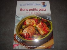 COLLECTION LES CARNETS DU DR JEAN-MICHEL COHEN VOL.1 / BONS PETITS PLATS EQUILIB