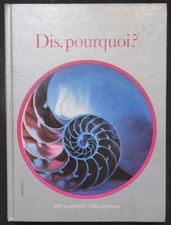 Livre Dis pourquoi ? Encyclopédie de la jeunesse