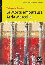 La Morte amoureuse, Arria Marcella - Gautier, Théophile