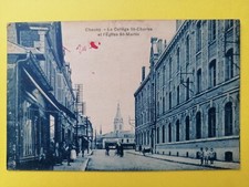 CPA 02 - CHAUNY Aisne Le COLLEGE St CHARLES et l'EGLISE St MARTIN Café ROBERT
