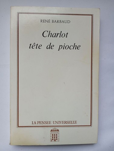 Charlot tête pioche bon - de,