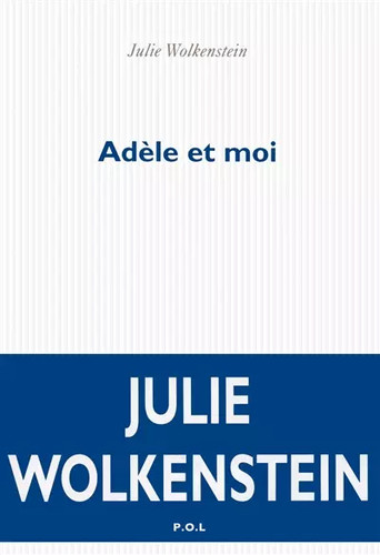 Adèle moi julie - adèle, et