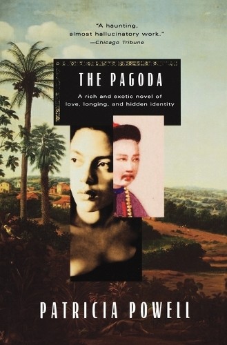 Patricia powell the pagoda - the,