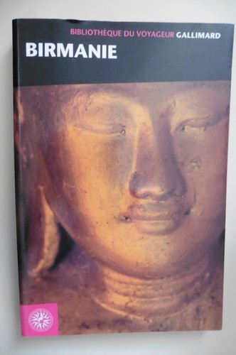 Guide gallimard birmanie - gallimard,