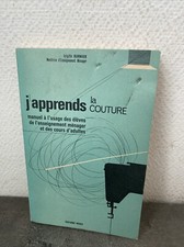 Ancien Livre J apprends La Couture Manuel  Élèves Cours Ménager 1963 Burnier