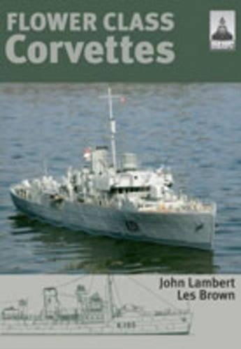 Flower class corvettes - class,