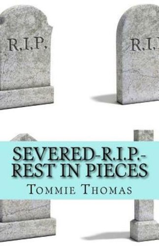 Severed rest in - i, pieces