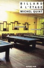 Billard à l'étage - Grand Prix de la Littérature Policière 1990, Michel Qui