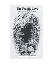 The Fragile Cave: Poems