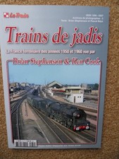 642-LE Train Trains de jadis 67H France ferroviaire des années 50 et 60