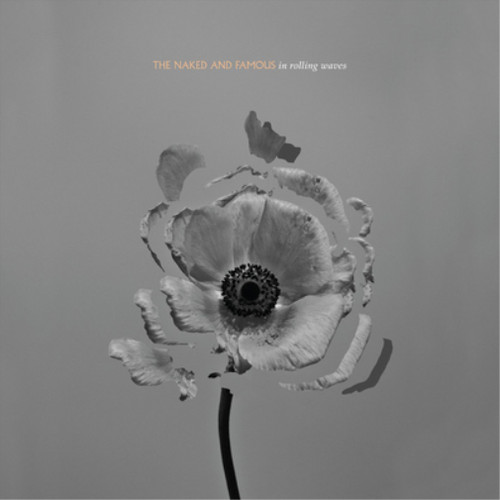 The naked and famous - famous, in