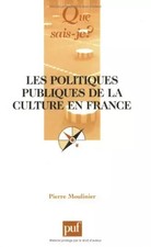 Les politiques publiques de la culture en France, Pierre Moulinier