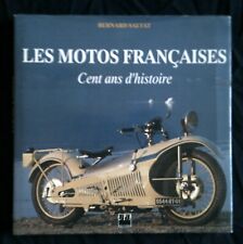 Les motos françaises. Bernard Salvat. E/P/A/ 1994.