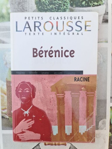 Bérénice racine larousse - bérénice,