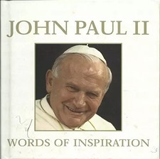 John Paul II Words of