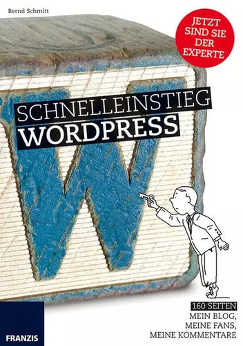 Schnelleinstieg wordpress - schnelleinstieg,