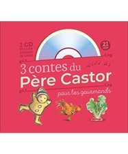 3 contes du Père Castor pour