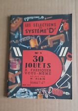 Catalogue les sélections de système D N° 1, 30 jouets à fabriquer vous-même 1959