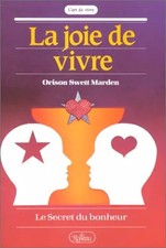 La Joie de vivre : Le Secret