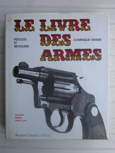 Livre des armes pistolets - livre, armes,
