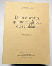 LACAN/D'UN DISCOURS QUI NE SERAIT../SEMINAIRE 1971/HORS COMMERCE/1996