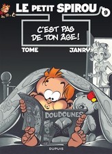 BD – Tome & Janry – Le Petit Spirou T9 « C’est pas de ton âge ! » – BD – Très bo