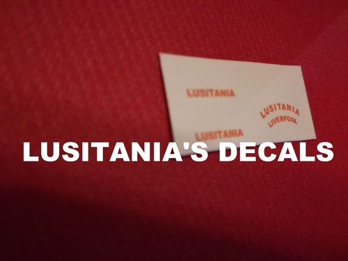 Lusitania decals 600 for - decals, 1:600