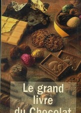 Le grand livre du chocolat -
