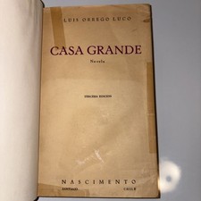 LUIS ORREGO LUCO CASA GRANDE