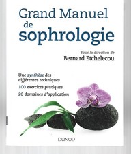 Grand manuel de sophrologie