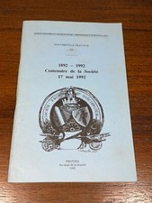 Livre Centenaire de la Société D'histoire et Archéologie Provins 1992 (7D/2)