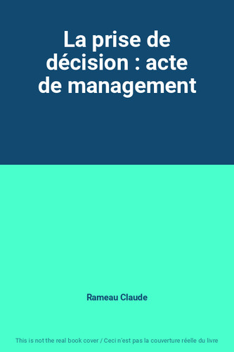 Prise décision acte - de, :