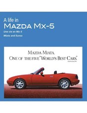 ▄▀▄ Une vie en MAZDA MX-5 De François Bouet ▄▀▄