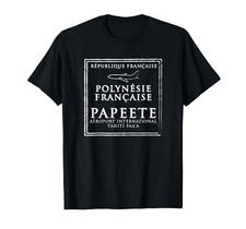 Papeete Tampon passeport Tahiti Vacances Voyage T-Shirt