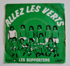 EP 45 TOURS ASSE SAINT ETIENNE ALLEZ LES VERTS LES SUPPORTERS PLATINI