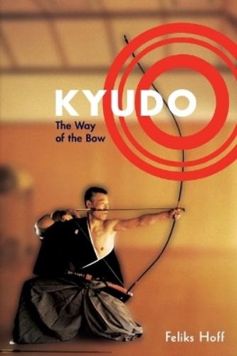 Feliks hoff kyudo - kyudo, (poche)