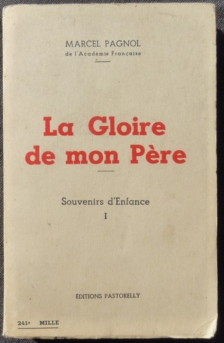 Gloire mon père marcel - la, de