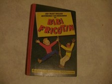 les plus belles histoires en couleurs de bibi fricotin