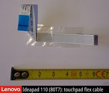 Lenovo Ideapad 110-15IBR (80T7): touchpad flat flex cable NBX0001J420
