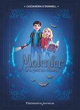 Malenfer, Tome 1 : La forêt