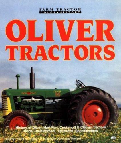 Oliver tractors history - oliver, of