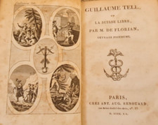 Guillaume Tell ou la Suisse Libre suivi de eliezer....  par M. DE FLORIAN (1820)