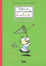 Cahier de sciences naturelles à colorier: Dans la prairie, Tatsu Nagata et Thier