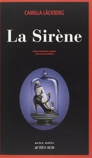 La Sirène - Lackberg, Camilla