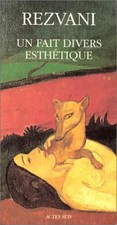 Un fait divers esthétique, Serge Rezvani