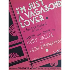 VALLEE Rudy ZIMMERMAN Leon I'm Just a Vagabond Lover Chant Piano 1929