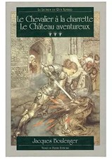 La légende du Roi Arthur, Tome 3 : Le Chevalier à la Charrette : Le Château aven