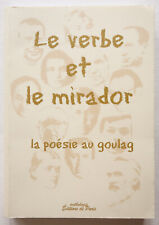 Le verbe et le mirador; la