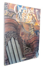 ORGUES en ALSACE VOL. 1