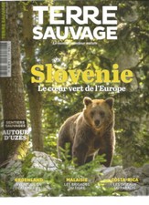TERRE SAUVAGE N°427 SLOVENIE / AUTOUR D'UZES / MALAISIE & TIGRE / COSTA-RICA